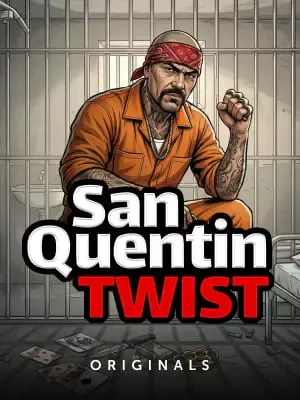 Twist San Quentin