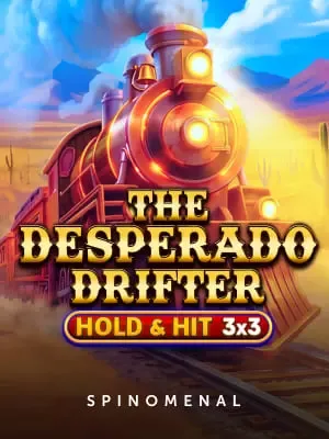 The Desperado Drifter Hold Hit 3X3